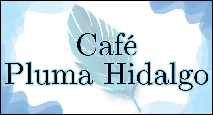 Café Pluma Hidalgo